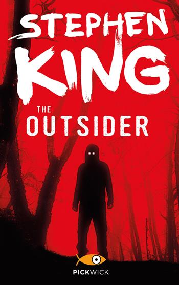 The outsider - Stephen King - Libro Sperling & Kupfer 2022, Pickwick | Libraccio.it