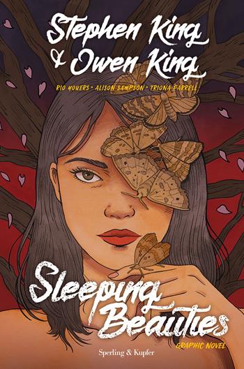 Sleeping beauties. Graphic Novel - Stephen King, Owen King, Rio Youers - Libro Sperling & Kupfer 2023, Paperback Original | Libraccio.it