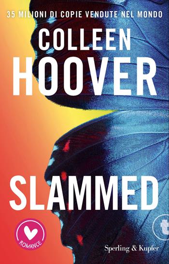 Slammed. Ediz. italiana - Colleen Hoover - Libro Sperling & Kupfer 2026, Romance | Libraccio.it