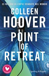 Point of retreat. Ediz. italiana