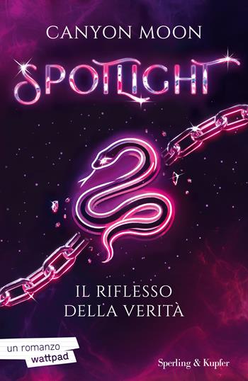 Il riflesso della verità. Spotlight. Vol. 2 - Moon Canyon - Libro Sperling & Kupfer 2025, Original Tascabili Sperling | Libraccio.it