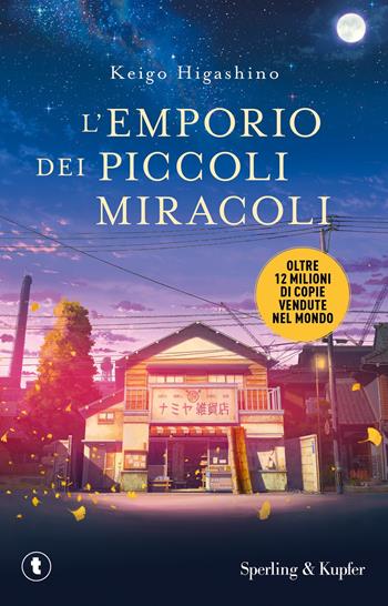 L'emporio dei piccoli miracoli - Keigo Higashino - Libro Sperling & Kupfer 2023, Tascabili Sperling | Libraccio.it