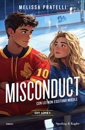 Misconduct. Off love. Vol. 1