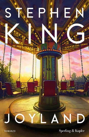 Joyland. Ediz. italiana - Stephen King - Libro Sperling & Kupfer 2025, Big Tascabili Sperling | Libraccio.it