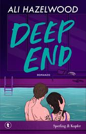 Deep end. Ediz. italiana