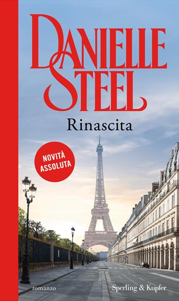 Rinascita - Danielle Steel - Libro Sperling & Kupfer 2026, Original Tascabili Sperling | Libraccio.it