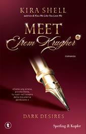 Dark desires. Meet Efrem Krugher. Ediz. italiana. Vol. 1