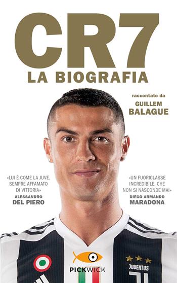 CR7. La biografia - Guillem Balague - Libro Piemme 2020, Pickwick | Libraccio.it