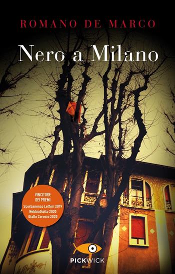 Nero a Milano - Romano De Marco - Libro Piemme 2021, Pickwick | Libraccio.it
