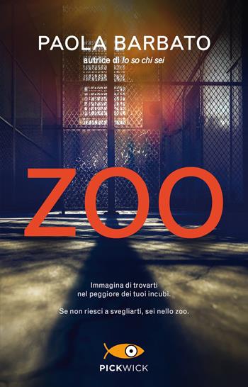Zoo - Paola Barbato - Libro Piemme 2020, Pickwick | Libraccio.it