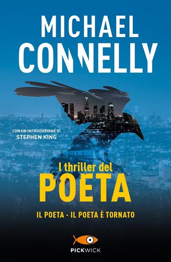 I thriller del poeta: Il poeta-Il poeta è tornato - Michael Connelly - Libro Piemme 2020, Pickwick Big | Libraccio.it