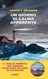 Un giorno di calma apparente. Benvenuti sull'isola di Liten