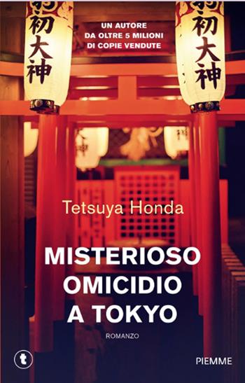 Misterioso omicidio a Tokyo - Tetsuya Honda - Libro Piemme 2025, Tascabili Piemme | Libraccio.it