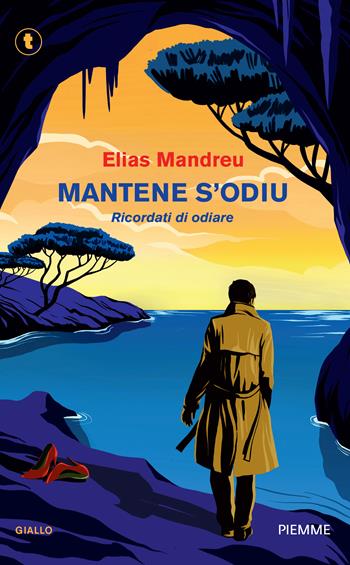 Mantene s'odiu. Ricordati di odiare - Elias Mandreu - Libro Piemme 2025, Tascabili Piemme | Libraccio.it