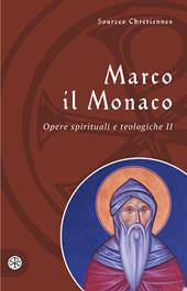 Opere spirituali e teologiche. Testo greco a fronte. Vol. 2