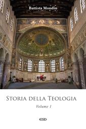 Storia della teologia. Vol. 1