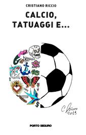 Calcio, tatuaggi e...
