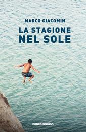 La stagione nel sole