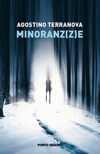 MinoRan(z)ze - Agostino Terranova - Libro Porto Seguro 2021 | Libraccio.it