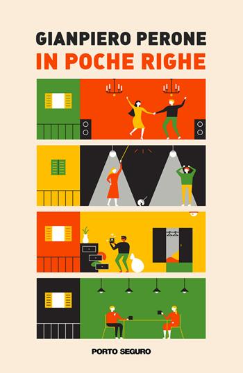 In poche righe - Gianpiero Perone - Libro Porto Seguro 2021 | Libraccio.it