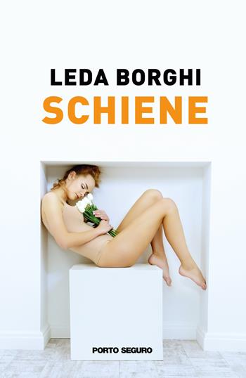 Schiene - Leda Borghi - Libro Porto Seguro 2021, Fiamme di carta | Libraccio.it
