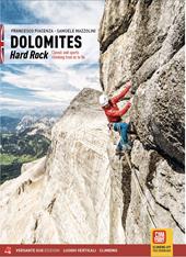 Dolomiti. Hard rock. Arrampicate classiche e moderne tra il 6c e l'8a. Ediz. inglese