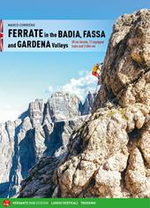 Ferrate nelle valli di Fassa, Gardena, Badia. Ediz. inglese
