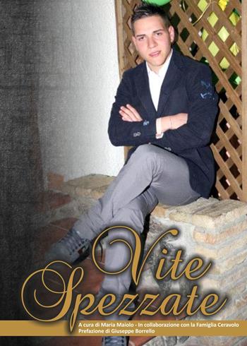 Vite spezzate  - Libro Libritalia.net 2024 | Libraccio.it