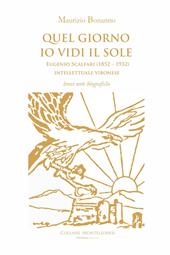 Quel giorno io vidi il sole. Eugenio Scalfari (1852 – 1932). Intellettuale vibonese