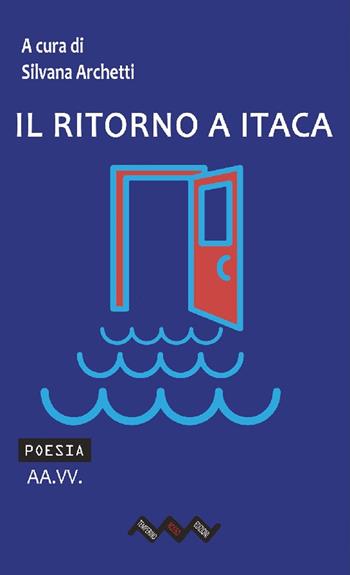 Il ritorno a Itaca  - Libro Temperino Rosso 2022, Tracce di sabbia | Libraccio.it