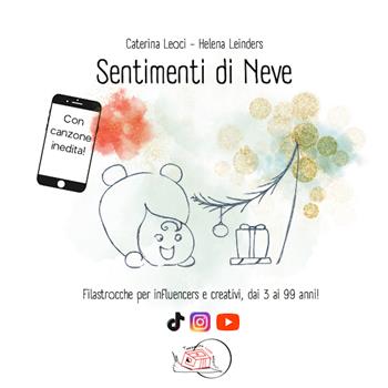 Sentimenti di neve. Ediz. a colori - Caterina Leoci, Helena Leinders - Libro Temperino Rosso 2024, Il bocciolo | Libraccio.it
