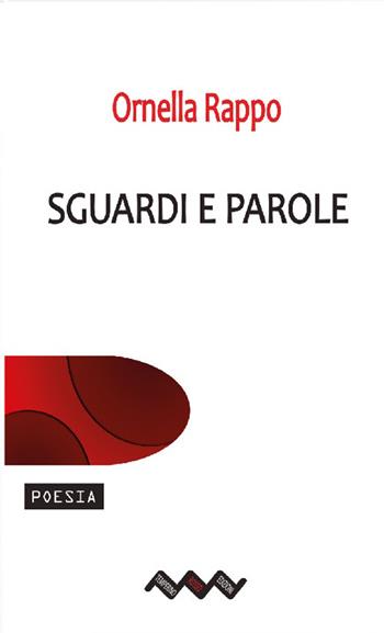 Sguardi e parole - Ornella Rappo - Libro Temperino Rosso 2026, Tracce di sabbia | Libraccio.it