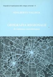 Geografia regionale. Avviamento metodologico