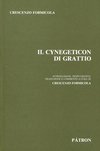 Cynegeticon - Grattio - Libro Pàtron 1988, Edizioni e saggi univ. di filol. class. | Libraccio.it