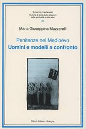 Penitenze nel Medioevo. Uomini e modelli a confronto