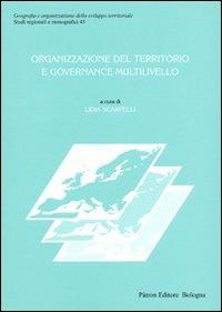 Organizzazione del territorio e governance multilivello  - Libro Pàtron 2009 | Libraccio.it