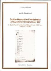 Guido Deotaiti e Flordebella. Antroponimia romagnola nel '200