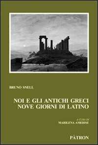 Image of Noi e gli antichi greci, nove giorni di latino