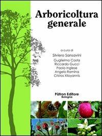 Arboricoltura generale  - Libro Pàtron 2012 | Libraccio.it