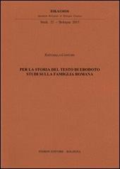 Per la storia del testo di Erodoto. Studi sulla famiglia romana