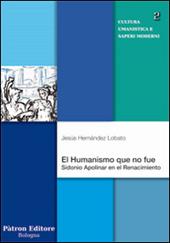 El Humanismo que no fue. Sidonio Apolinar en el Renacimoento