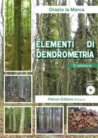 Elementi di dentrometria - Orazio La Marca - Libro Pàtron 2017 | Libraccio.it
