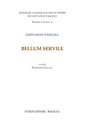 Bellum Servile. Testo latino a fronte. Ediz. critica