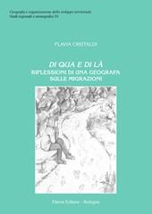 Di qua e di là. Riflessioni di una geografia sulle migrazioni