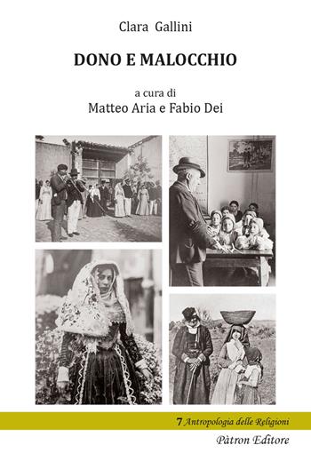 Dono e malocchio - Clara Gallini - Libro Pàtron 2024, Antropologia delle religioni | Libraccio.it