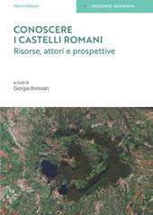 Conoscere i Castelli Romani. Risorse, attori e prospettive