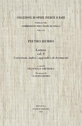 Lettere. Vol. 5: Correzioni, indici e appendice di documenti