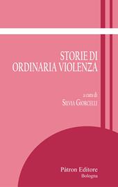Storie di ordinaria violenza