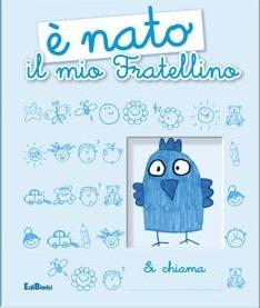 È nato il mio fratellino  - Libro Edibimbi 2007 | Libraccio.it