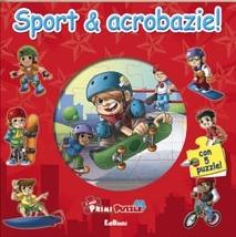Sport e acrobazie! Ediz. illustrata. Con 5 puzzle  - Libro Edibimbi 2010, I miei primi puzzle | Libraccio.it
